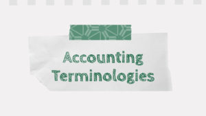 Accounting Terminologies | Class 11 Accountancy (Notes)