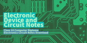 Electronic Device and Circuit  Notes
