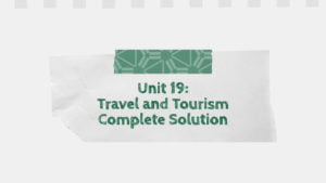 Unit 19: Travel and Tourism Complete Exercises