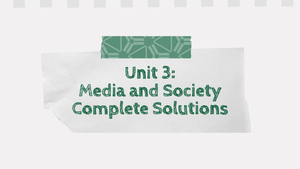 Unit 3: Media and Society Complete Solutions