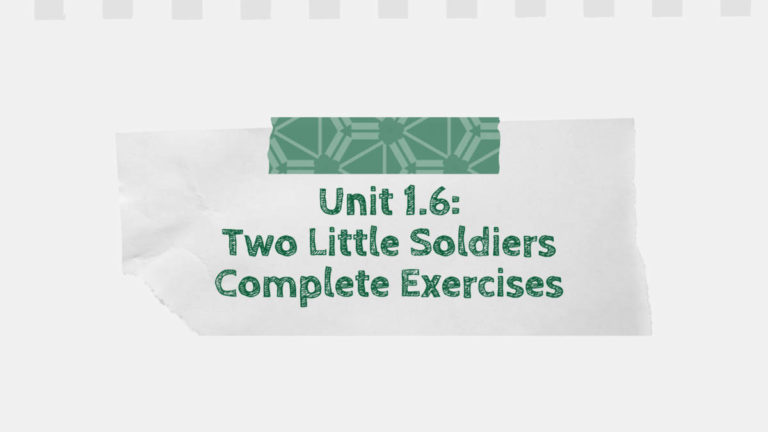 Two Little Soldiers Complete Exercises