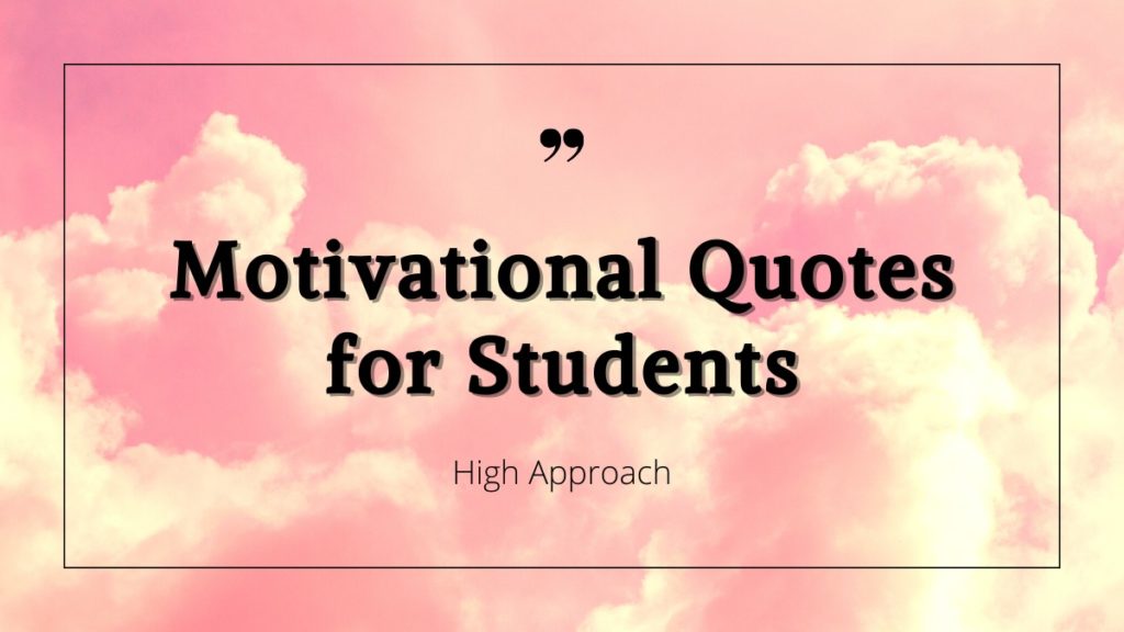 Motivational Quotes for Students