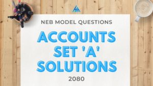 Accounts Set 'A' Solutions