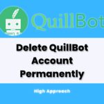 Delete QuillBot Account Permanently