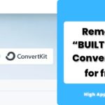 Remove “BUILT WITH ConvertKit”