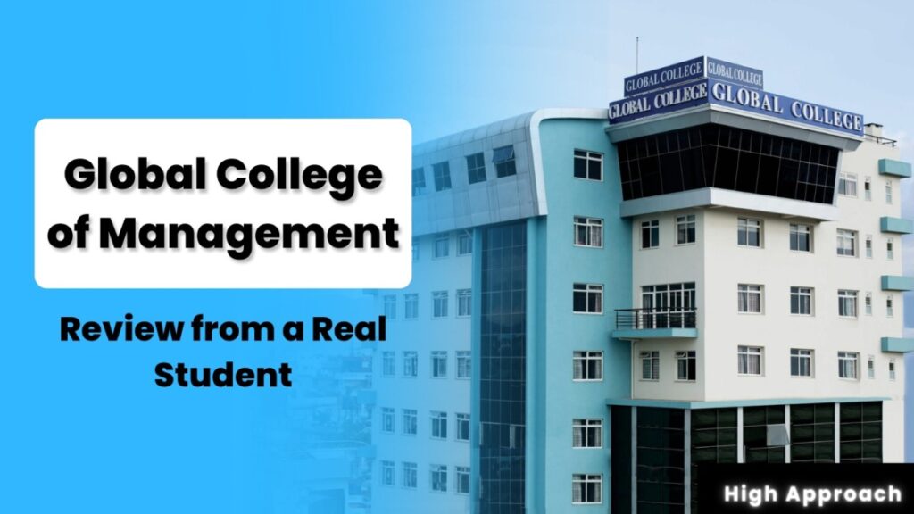 Global College of Management Review (By a Real Student)