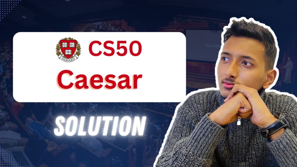 CS50 Caesar Solution